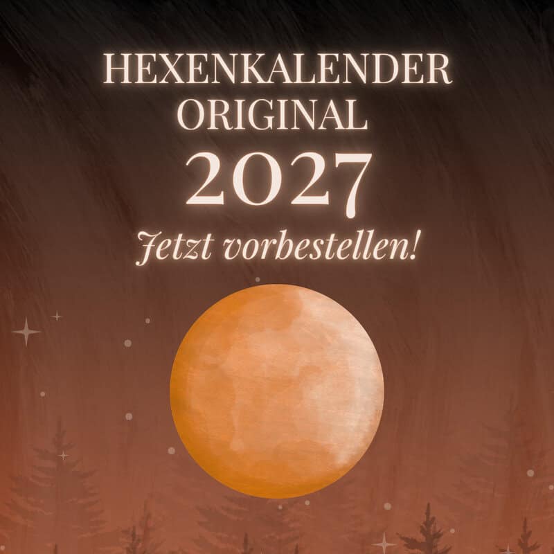 Hexenkalender 2027 - Das Original ++ jetzt VORBESTELLEN - Auslieferung Mitte September